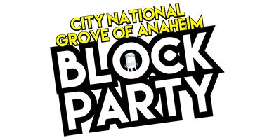 More Info for CITY NATIONAL GROVE OF ANAHEIM'S BLOCK PARTY VIRTUALLY BRINGING FANS TOGETHER  FOR MUSIC, FOOD, AND FUN